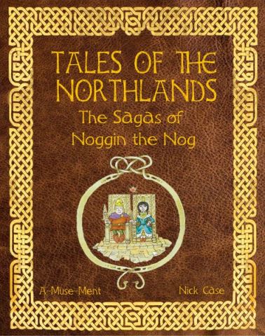 Tales of the Northlands: The Sagas of Noggin the Nog (Bordspellen), A-Muse-Ment