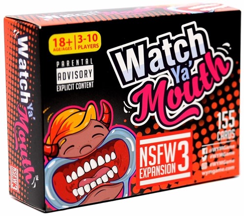 Watch Ya Mouth Uitbreiding: NSFW Expansion Pack 3 (Bordspellen), Watch Ya Mouth