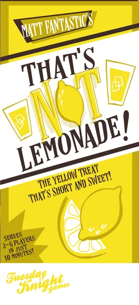 That's not Lemonade! (Bordspellen), Tuesday Knight Games