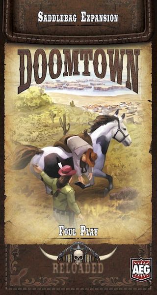Doomtown Reloaded Uitbreiding: Foul Play (Bordspellen), AEG