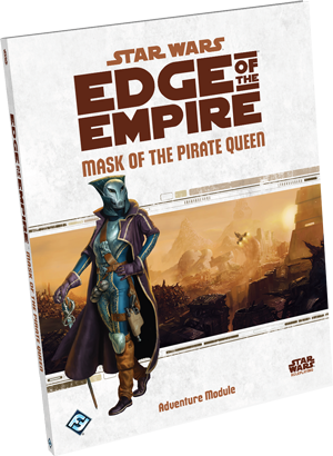 Star Wars RPG: Edge of The Empire Mask Of The Pirate Queen (Bordspellen), Fantasy Flight Games