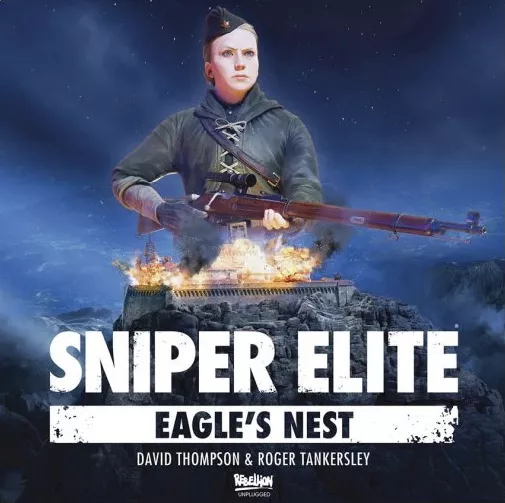 Sniper Elite Uitbreiding: Eagle's Nest (Bordspellen), Rebellion Unplugged